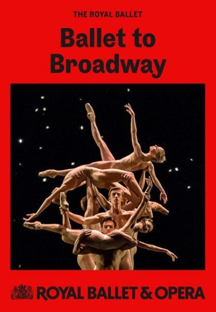 Plakat für RB&O Live: Ballet to Broadway: Wheeldon Works