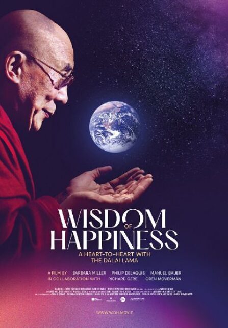 Plakat für Wisdom of Happiness - A heart-to-heart with the Da